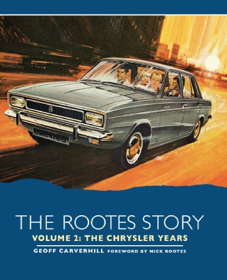 The Rootes Story Vol.2 - Geoff Carverhill
